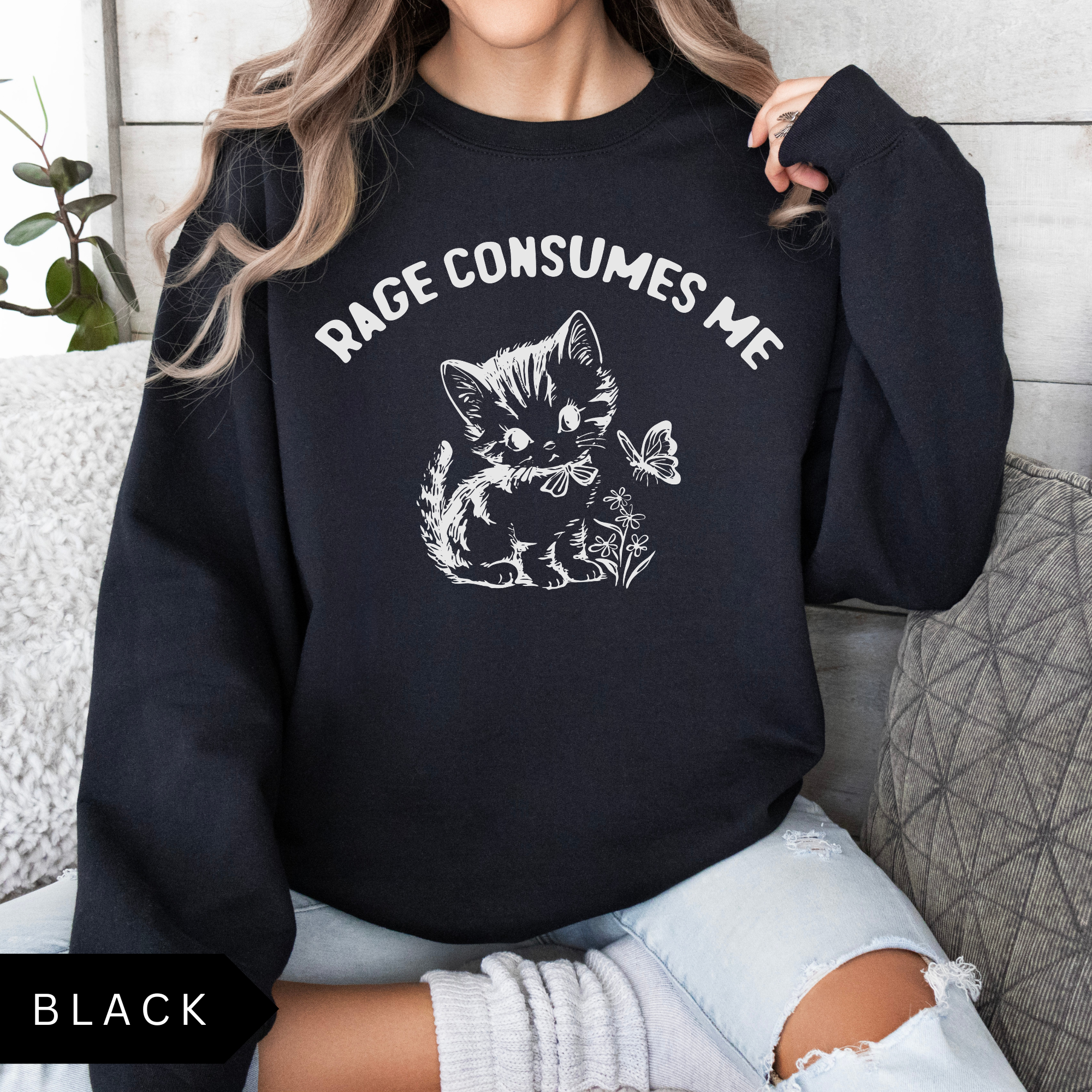 Rage Consumes Me Sweatshirt