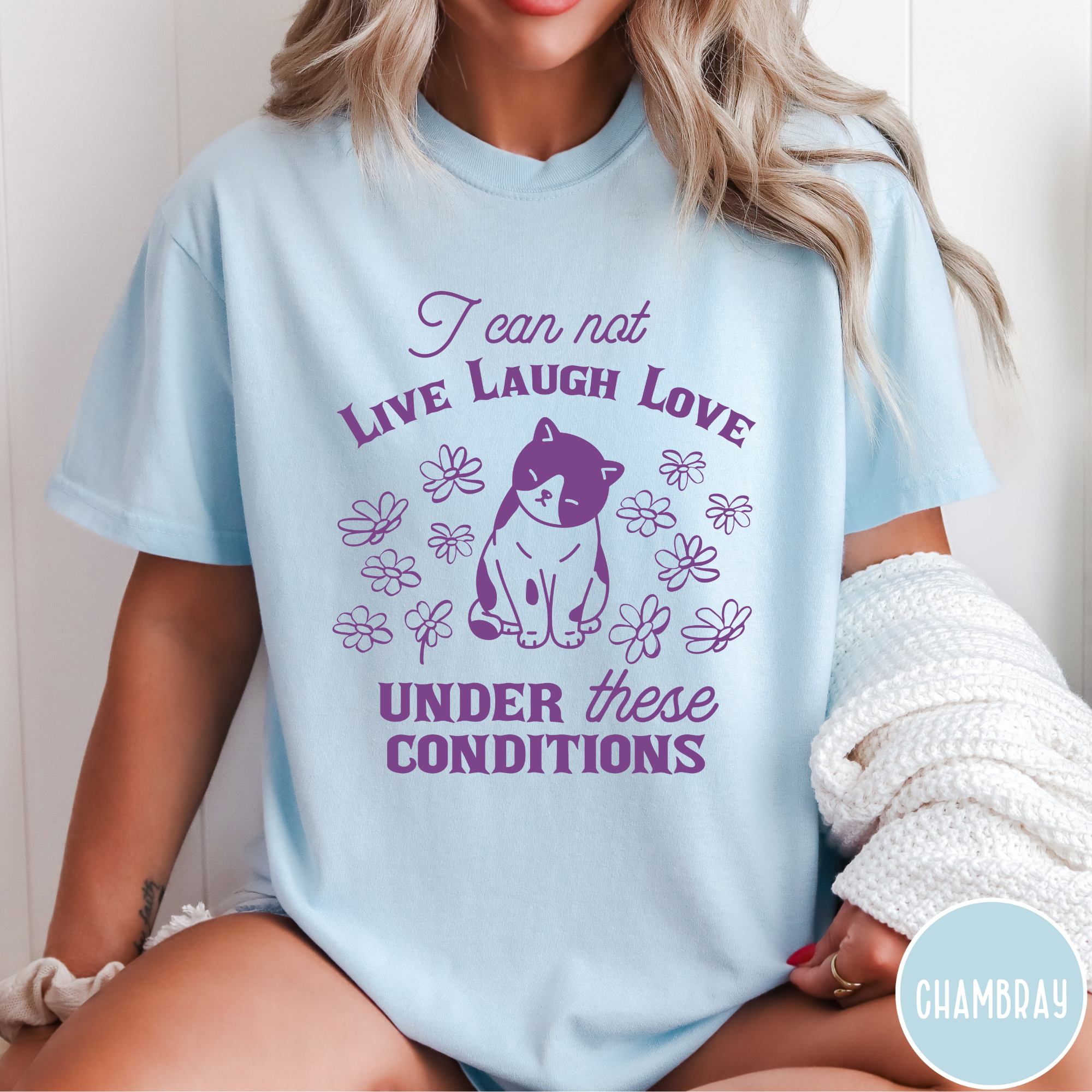 Can Not Live Laugh Love T-Shirt