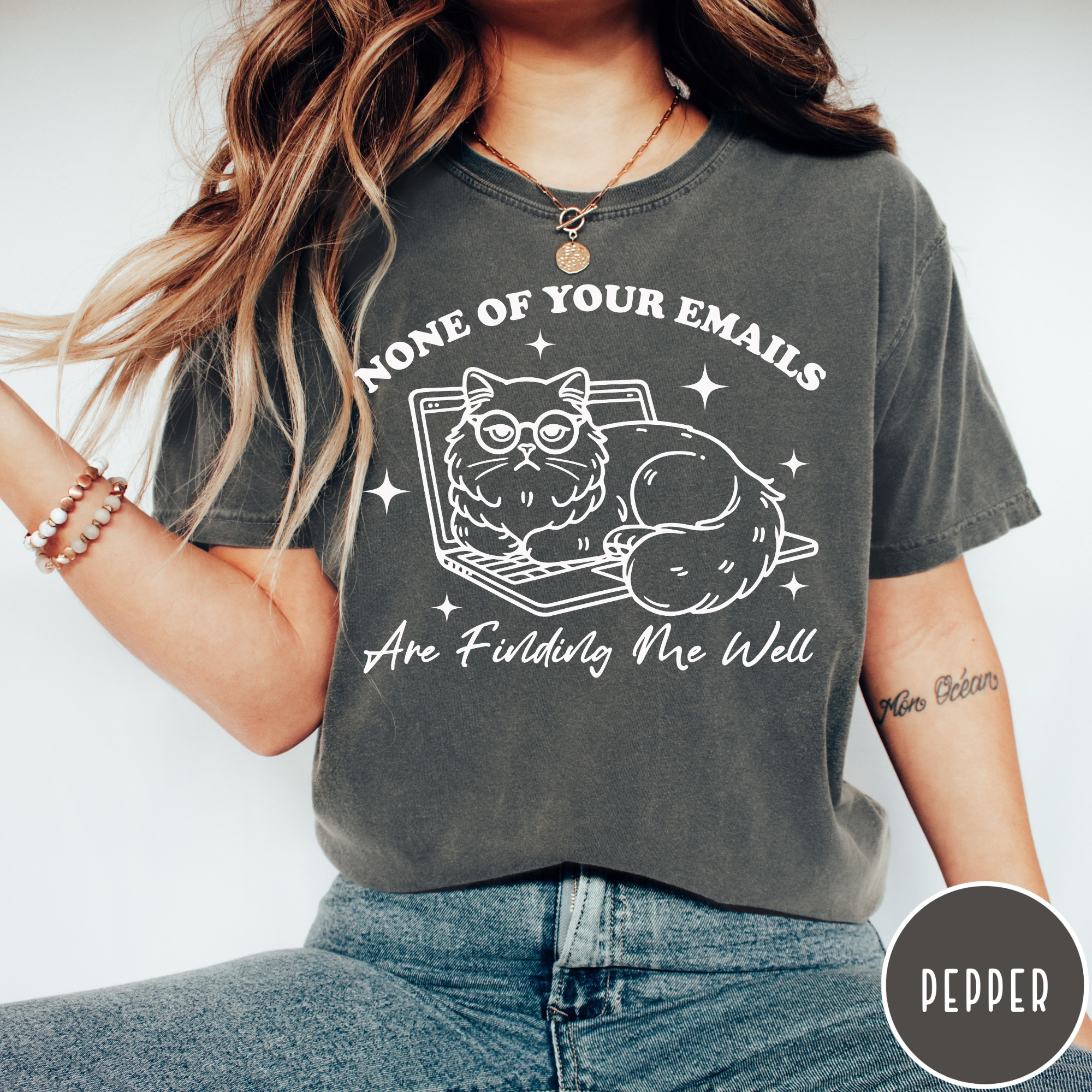 None Of Your Emails Are Finding Me Well T-Shirt