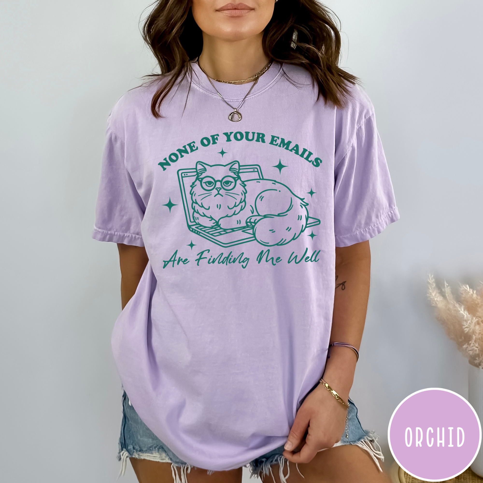 None Of Your Emails Are Finding Me Well T-Shirt