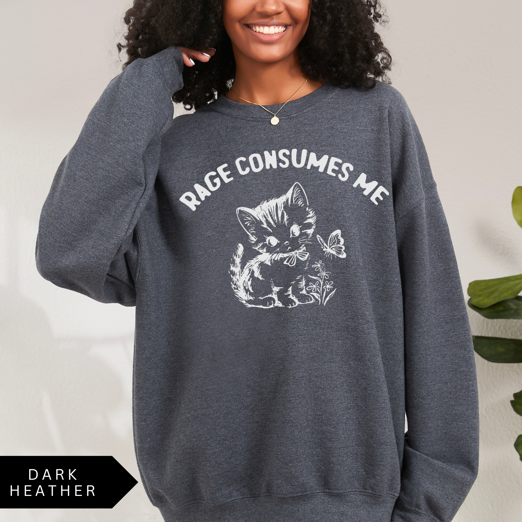 Rage Consumes Me Sweatshirt