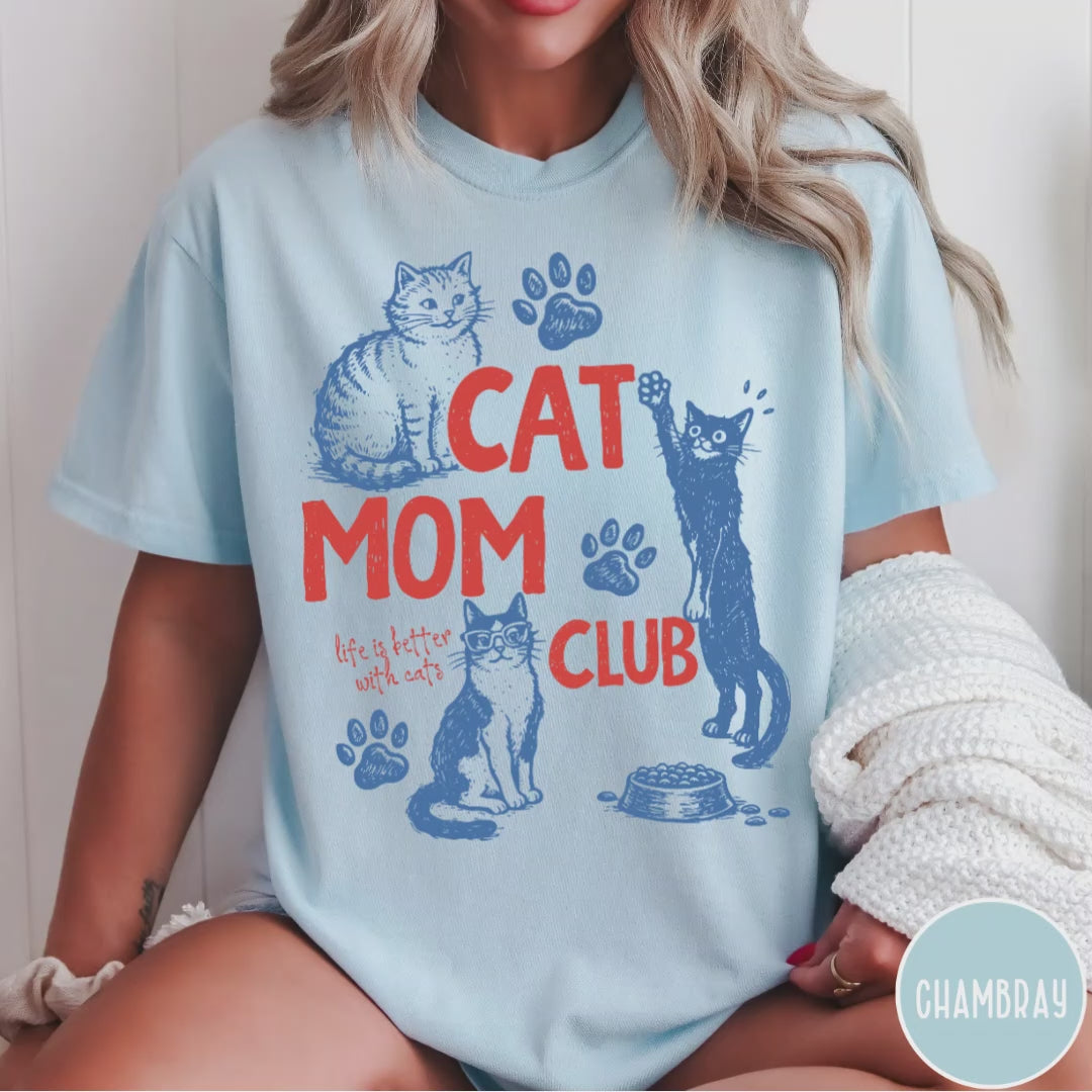Cat Mom Club T-Shirt